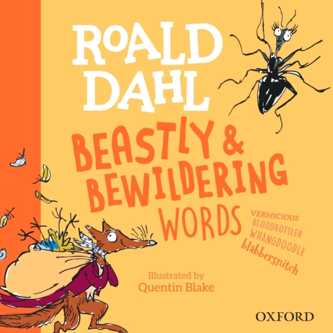 Book Roald Dahl's Beastly and Bewildering Words free