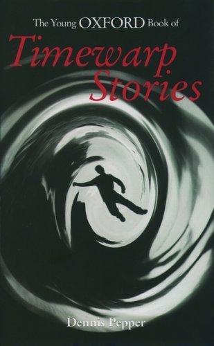 Book Young Oxford Book Of Timewarp Stories free