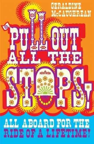 Book Pull Out All the Stops!. Geraldine McCaughrean free