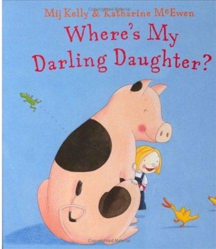 Book Where's My Darling Daughter?. by Mij Kelly free