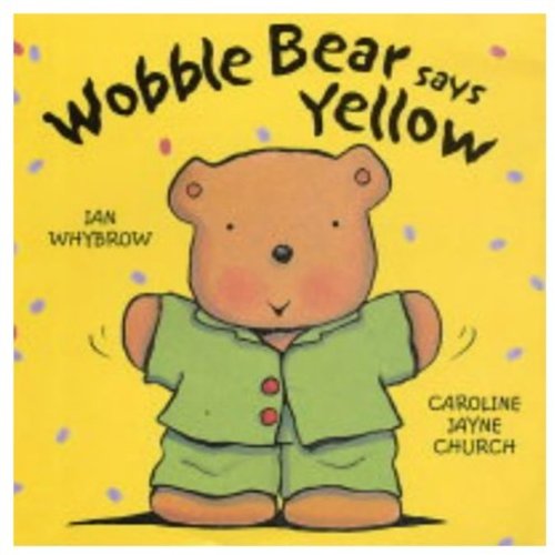 Book Wobble Bear Says Yellow free