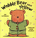 Book Wobble Bear Says Yellow free