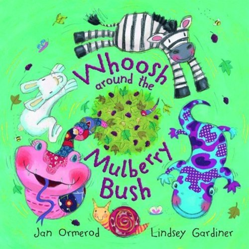 Book Whoosh Around the Mulberry Bush free Book Whoosh Around the Mulberry Bush free