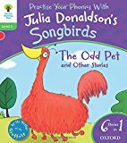 Book Oxford Reading Tree Songbirds: Level 2: The Odd Pet and Other Stories (Songbirds Phonics) free