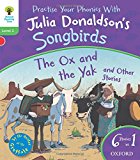 Book Oxford Reading Tree Songbirds: Level 2: The Ox and the Yak and Other Stories (Songbirds Phonics) free