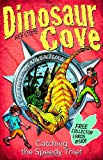 Book Dinosaur Cove Cretaceous 5:Catching the Speedy Thief free