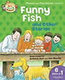 Book Oxford Reading Tree Read with Biff, Chip, and Kipper: Level 1 Phonics & First Stories: Funny Fish and Other Stories free