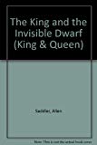 Book The King and the Invisible Dwarf free