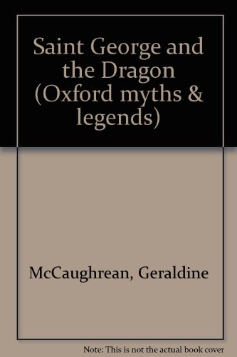 Book Saint George and the Dragon (Oxford Myths & Legends) free