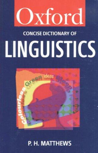 Book The Concise Oxford Dictionary of Linguistics (Oxford Quick Reference) free