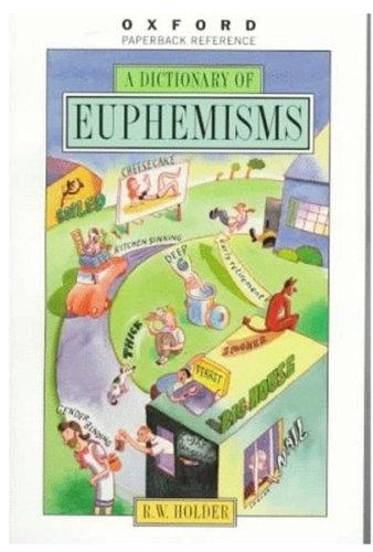 Book A Dictionary of Euphemisms (Oxford Quick Reference) free