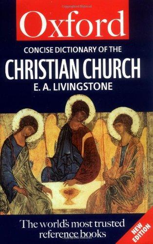 Book The Concise Oxford Dictionary of the Christian Church (Oxford Quick Reference) free