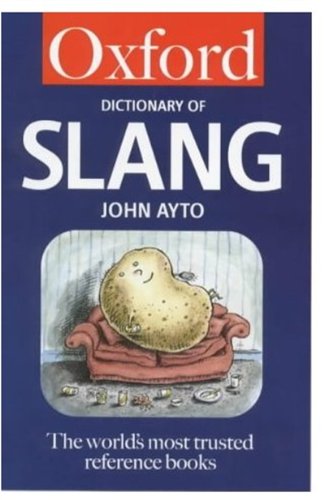 Book The Oxford Dictionary of Slang (Oxford Quick Reference) free