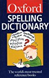 Book Oxford Spelling Dictionary (Oxford Paperback Reference) free