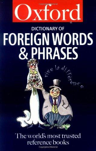 Book The Oxford Dictionary of Foreign Words and Phrases (Oxford Quick Reference) free