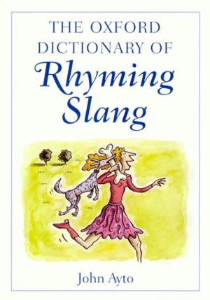 Book The Oxford Dictionary of Rhyming Slang free
