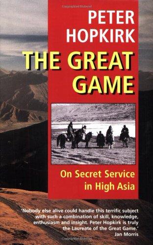 Book The Great Game - On Secret Service in High Asia free