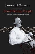 Book Avoid Boring People: Lessons from a Life in Science free