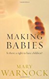 Book Making Babies: Is There a Right to Have Children? free