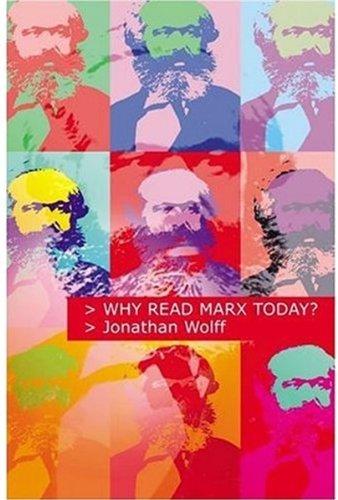 Book Why Read Marx Today? free