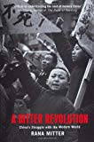 Book A Bitter Revolution: China's Struggle with the Modern World (Making of the Modern World) free