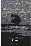 Book The Oxford Book of Prayer (Oxford Books of Prose) free