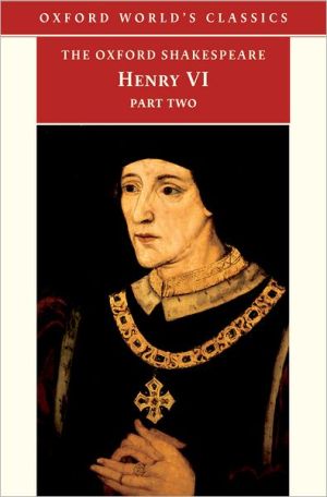 Book Henry VI, Part Two (Oxford World's Classics) (Pt.2) free