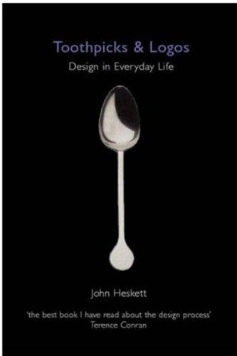 Book Toothpicks and Logos: Design in Everyday Life free