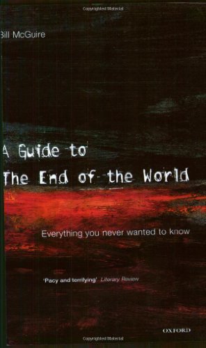 Book A Guide to the End of the World: Everything You Never Wanted to Know free