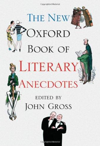 Book The New Oxford Book of Literary Anecdotes (Oxford Books of Prose & Verse) free