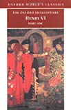Book Henry VI, Part One (Oxford World's Classics) (Pt. 1) free