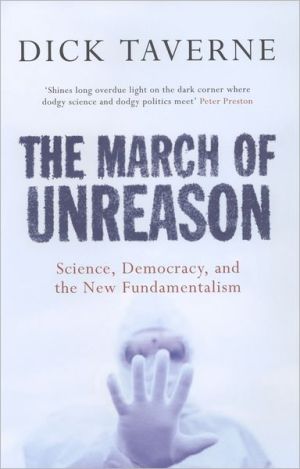 Book The March of Unreason: Science, Democracy, and the New Fundamentalism free