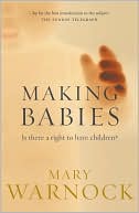 Book Making Babies: Is There a Right to Have Children? free