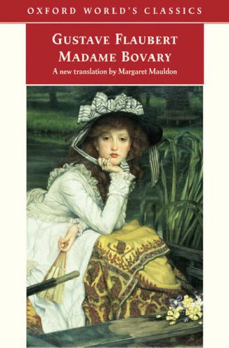 Book Madame Bovary (Oxford World's Classics Hardcovers) free