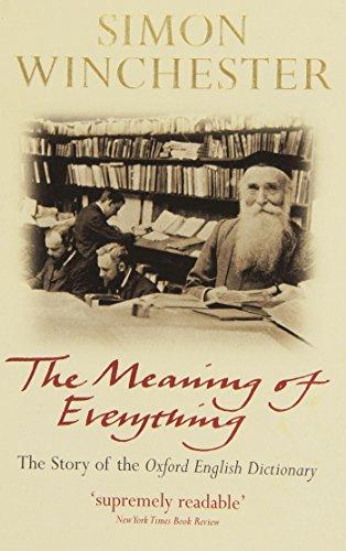 Book The Meaning of Everything: The Story of the Oxford English Dictionary free