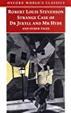 Book Strange Case of Dr Jekyll and Mr Hyde and Other Tales (Oxford World's Classics) free