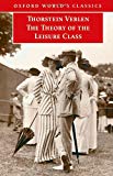 Book The Theory of the Leisure Class (Oxford World's Classics) free