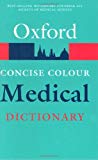 Book Concise Colour Medical Dictionary (Oxford Paperback Reference) free