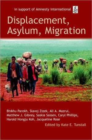Book Displacement, Asylum, Migration: The Oxford Amnesty Lectures 2004 free