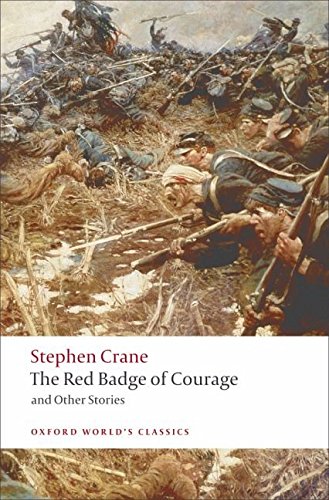 Book The red badge of courage, and other stories / by Stephen Crane ; with an introduction by V. S. Pritchett [and] a note on the texts by R. W. Stallman free