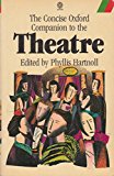 Book The Concise Oxford Companion to the Theatre (Oxford Quick Reference) free