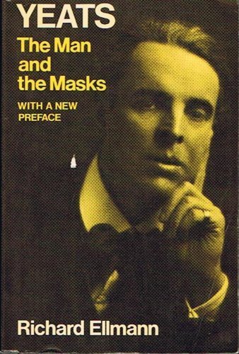 Book Yeats: The Man and the Masks (Oxford Paperbacks) free