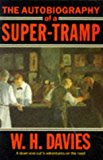 Book The autobiography of a super-tramp (Oxford paperbacks) free