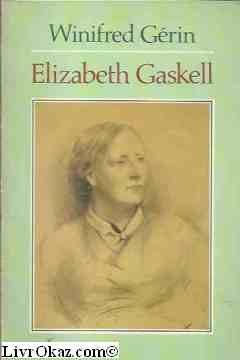 Book Elizabeth Gaskell: A Biography (Oxford Paperbacks) free