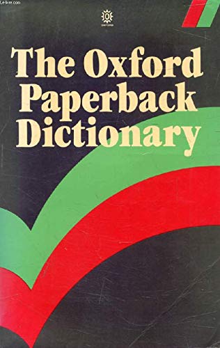 Book The Oxford Paperback Dictionary (Oxford Paperback Reference) free