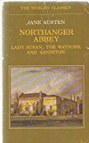 Book Northanger Abbey, Lady Susan, The Watsons and Sanditon (The World's Classics) free