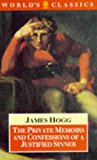 Book The Private Memoirs and Confessions of a Justified Sinner (The World's Classics) free