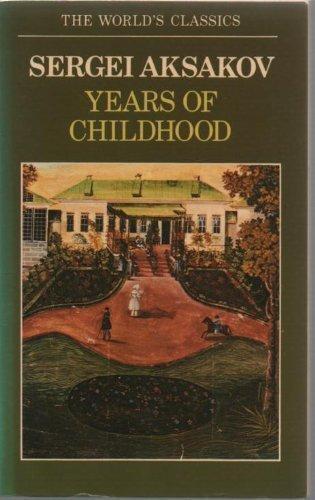 Book The Years of Childhood (The World's Classics) free