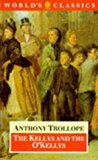 Book The Kellys and the O'Kellys: Or Landlords and Tenants (The World's Classics) free