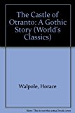 Book The Castle of Otranto (The World's Classics) free